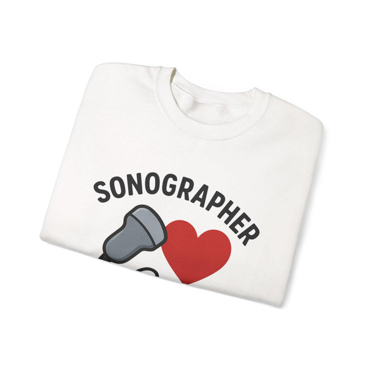 Sonographer Heart Sweatshirt | Ultrasound Tech Gift, Medical Apparel