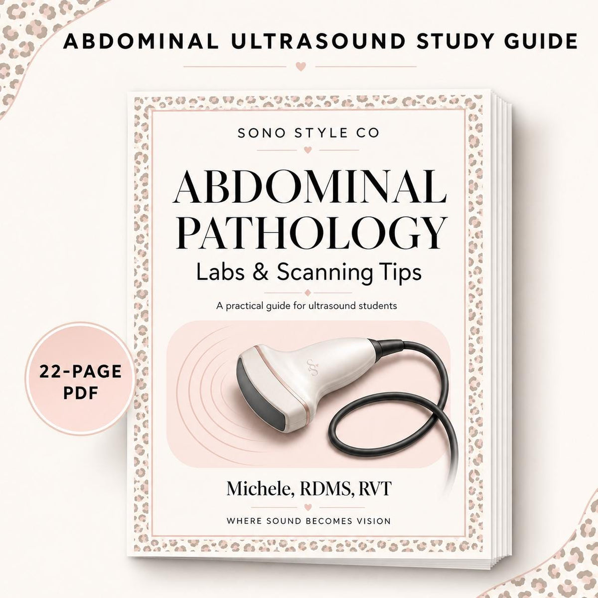 Abdominal Ultrasound Pathology Guide, Scanning Tips, Lab Correlations (PDF)