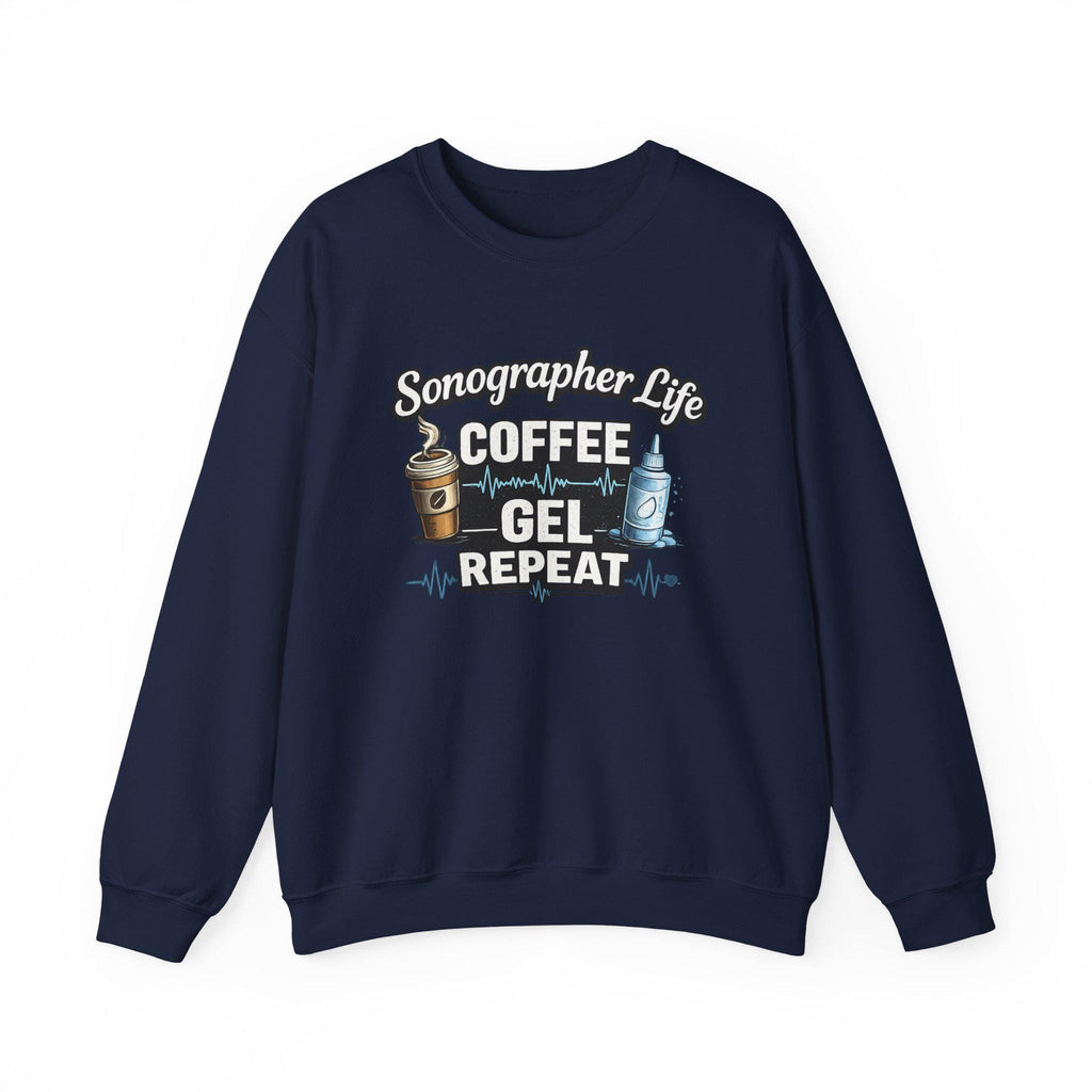 Sonographer Life Sweatshirt, Coffee Gel Repeat, Ultrasound Tech Gift