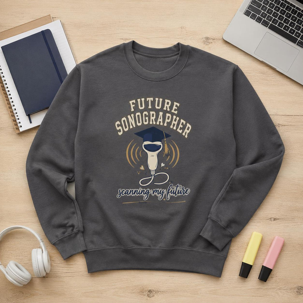 Future Sonographer Sweatshirt, Ultrasound Tech Student Gift, Sonography Graduation Crewneck, Scanning My Future