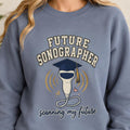 Future Sonographer Sweatshirt, Ultrasound Tech Student Gift, Sonography Graduation Crewneck, Scanning My Future