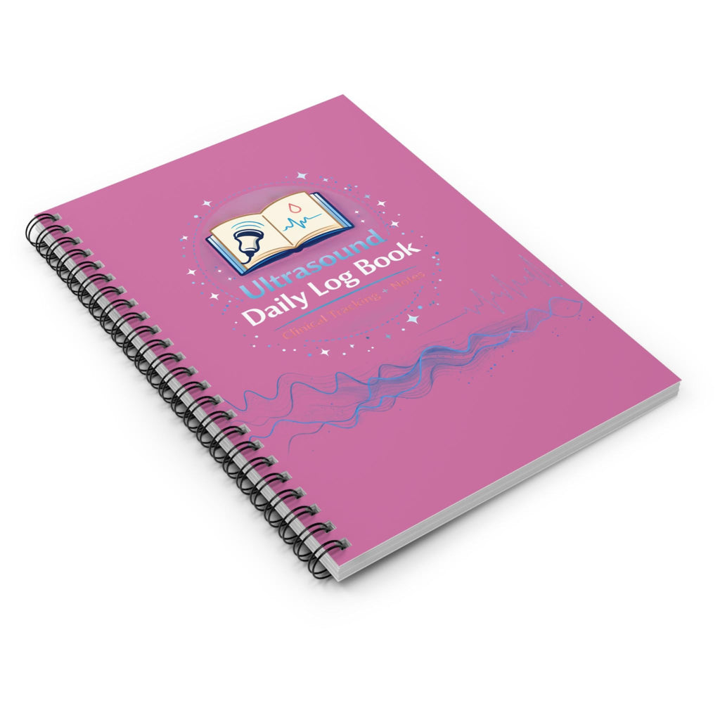 Ultrasound Clinical Daily Log Book Spiral Notebook |Sonography Student Logbook Ruled Pages Ultrasound Tech Journal Clinical Placement Diary