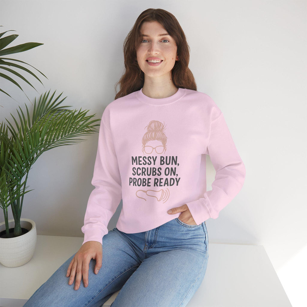 Ultrasound Tech Messy Bun Sweatshirt | Sonographer Scrubs Pullover, Probe Ready Medical Sonography Gift for Women, Radiology Nurse Top
