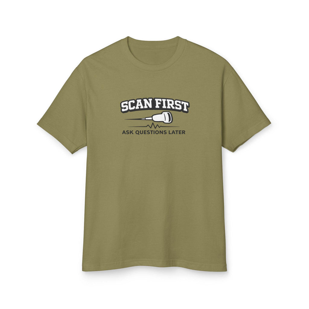 Scan First Ask Questions Later Ultrasound Tech Shirt | Radiology Humor Tee (100% Cotton)