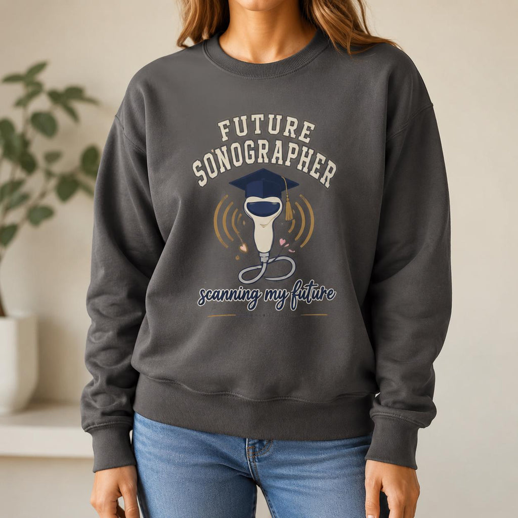 Future Sonographer Sweatshirt, Ultrasound Tech Student Gift, Sonography Graduation Crewneck, Scanning My Future