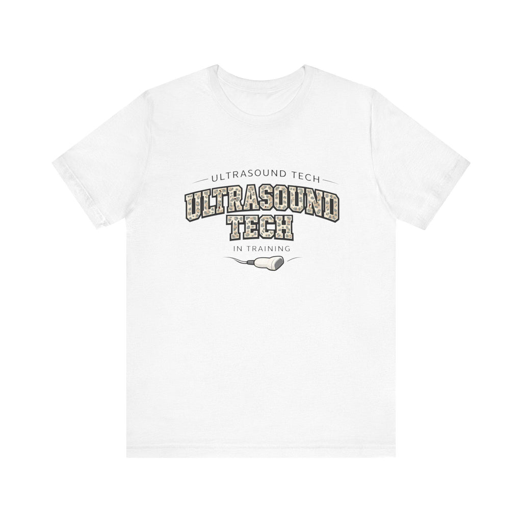 Ultrasound Tech Training Tee | Medical Sonography Student Gift (Airlume Cotton)