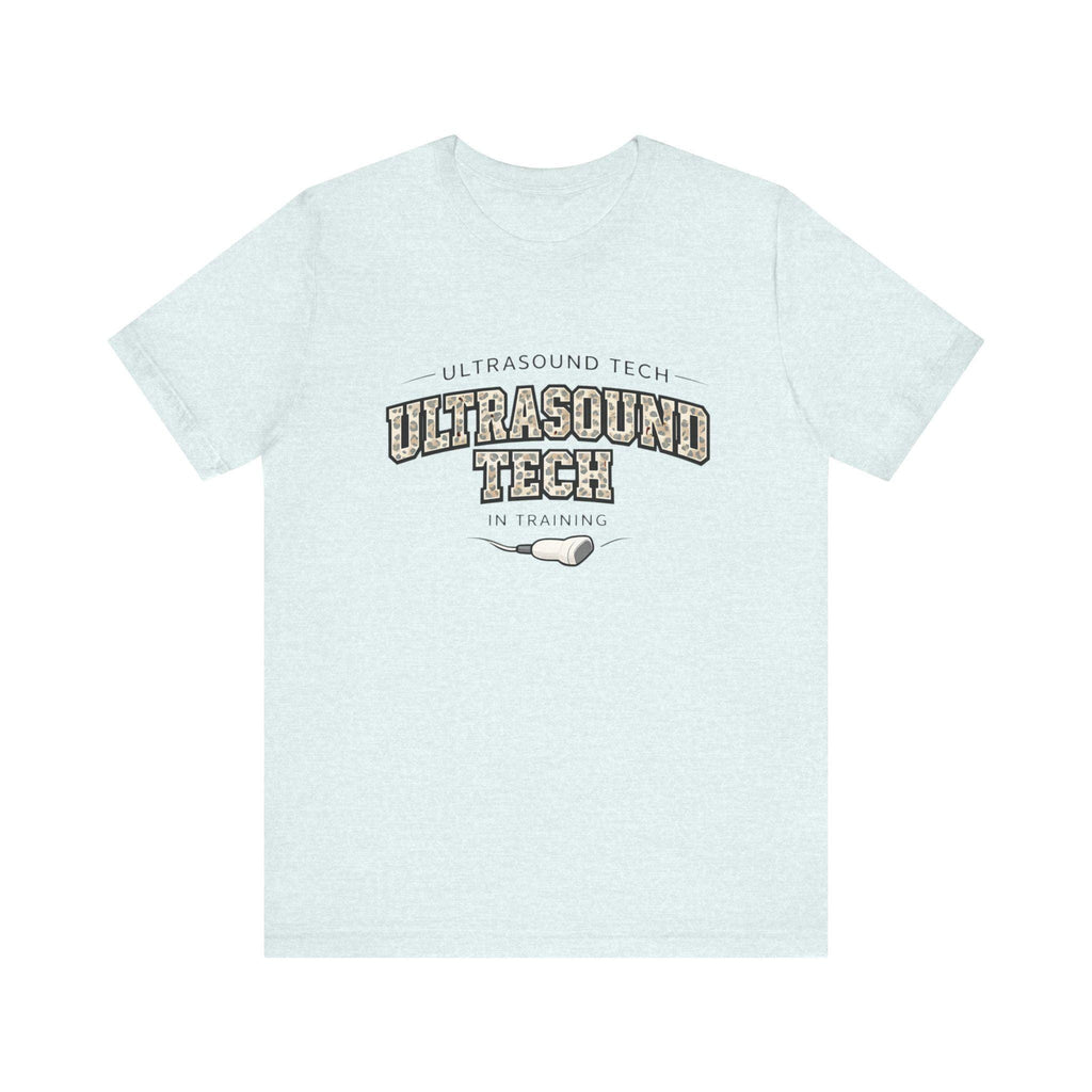 Ultrasound Tech Training Tee | Medical Sonography Student Gift (Airlume Cotton)