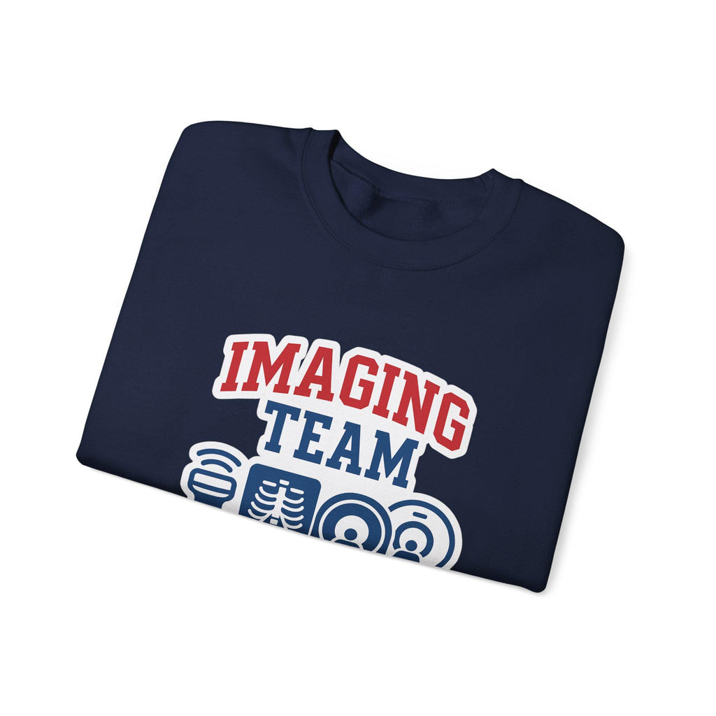 Imaging Team Crewneck Sweatshirt: Radiology Tech, Sonographer, X-Ray, Nurse Gift