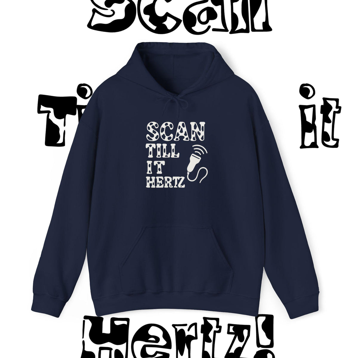Funny Ultrasound Humor Hoodie | Sonographer Gift, Medical Tech Pullover